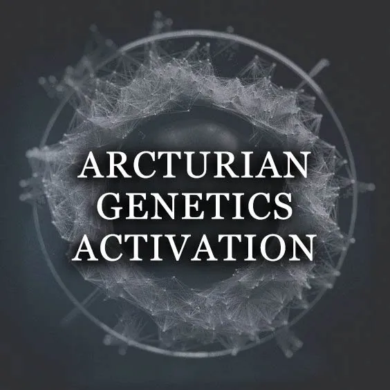 ARCTURIAN GENETICS ACTIVATION