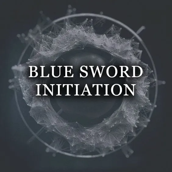 BLUE SWORD INITIATION