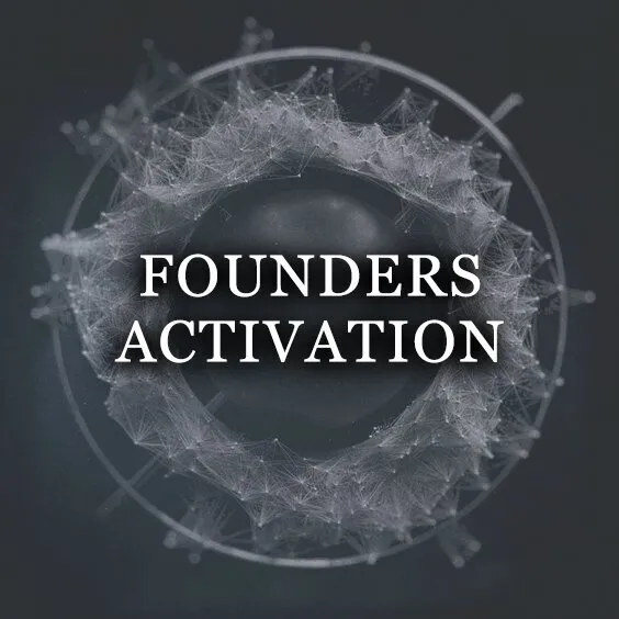 FOUNDERS ACTIVATION