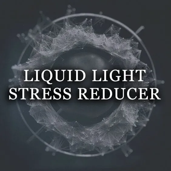 LIQUID LIGHT STRESS REDUCTION