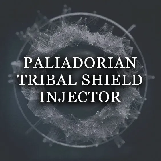 PALIADORIAN TRIBAL SHIELD INJECTOR