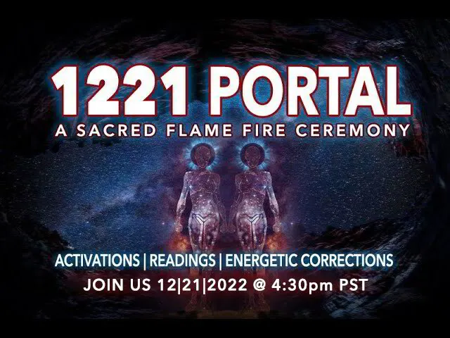 🔥 1221 PORTAL 🔥  🌬Sacred Flame Fire Ceremony 🦚🐉