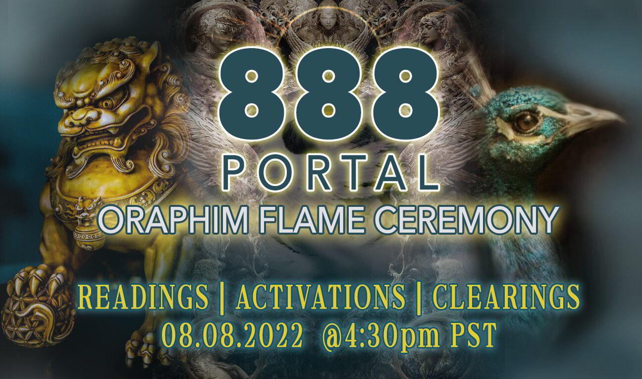 🔥 888 PORTAL 🐉 Oraphim Solar Dragon Flame Ceremony 🔥 [08.08.2022]