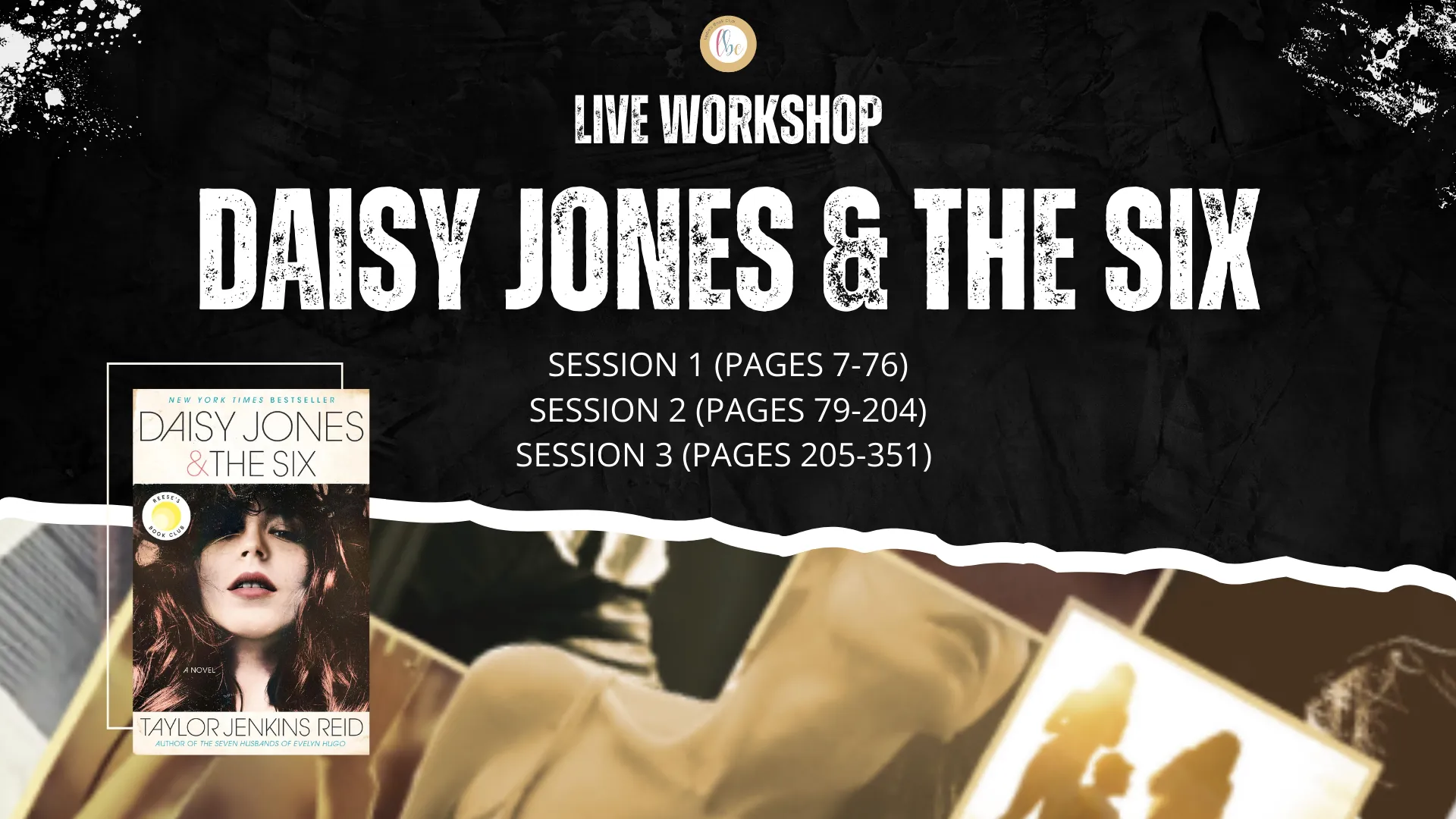 Daisy Jones & The Six 3-Part Live Workshop