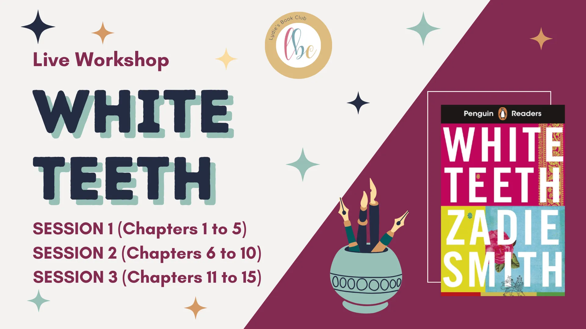 White Teeth 3-Part Live Workshop