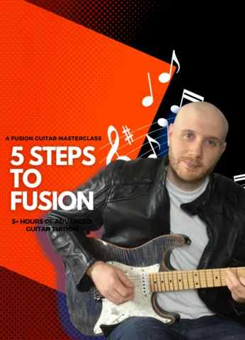5 Steps To Fusion - Fusion Guitar Masterclass