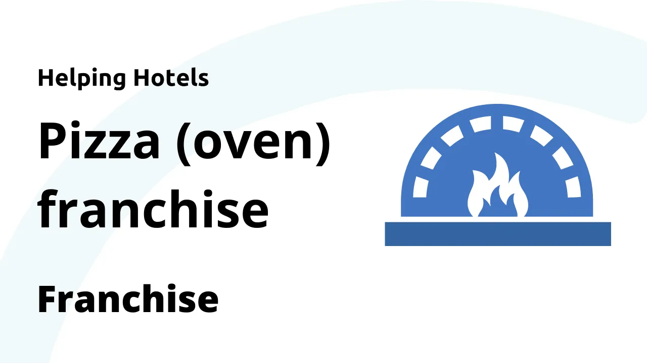 Pizza (oven) franchise for hotels & resorts