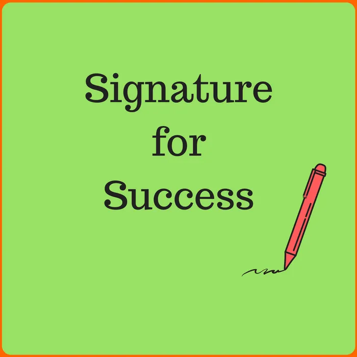 IPTS004-Know Whats Up with your Signature for Success