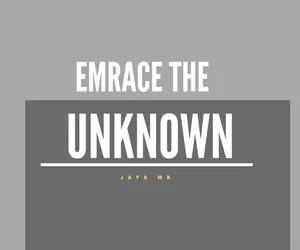 IPTS007-Embrace the Unknown