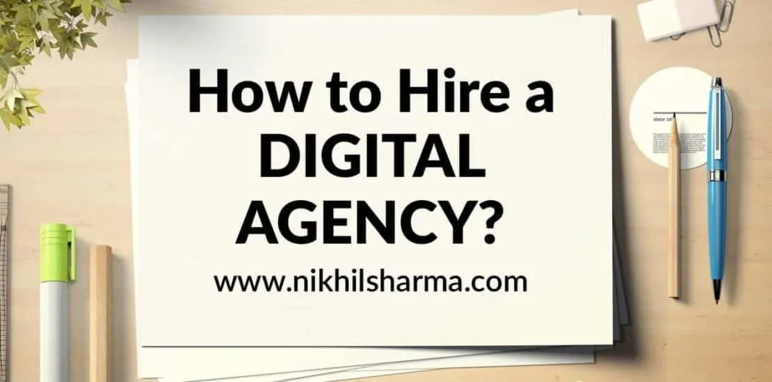 how to hire a digital agency?