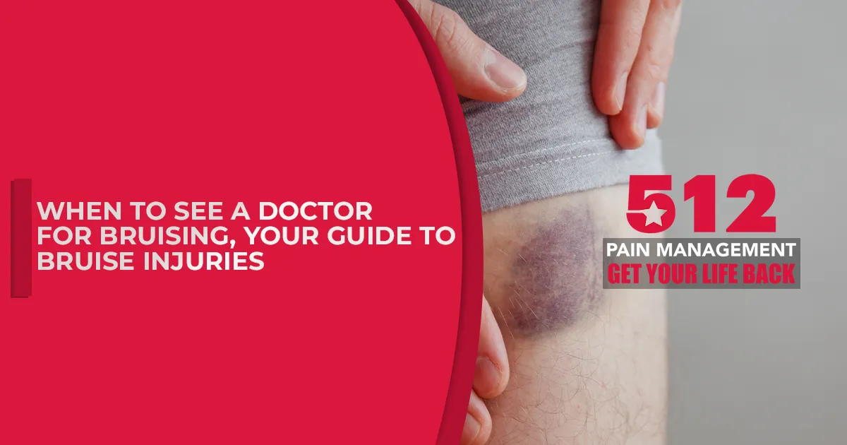 When To See a Doctor for Bruising: Your Guide to Bruise Injuries