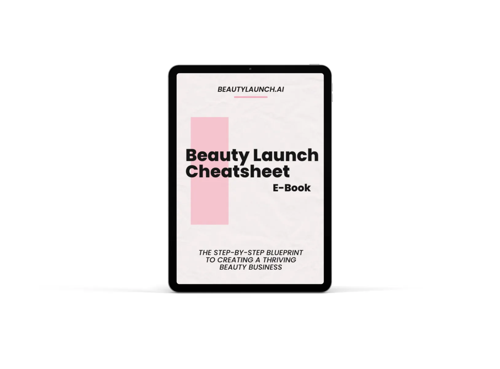 Beauty Launch Cheatsheet: The Step-by-Step Blueprint