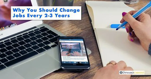 Why You Should Change Jobs Every 2-3 Years