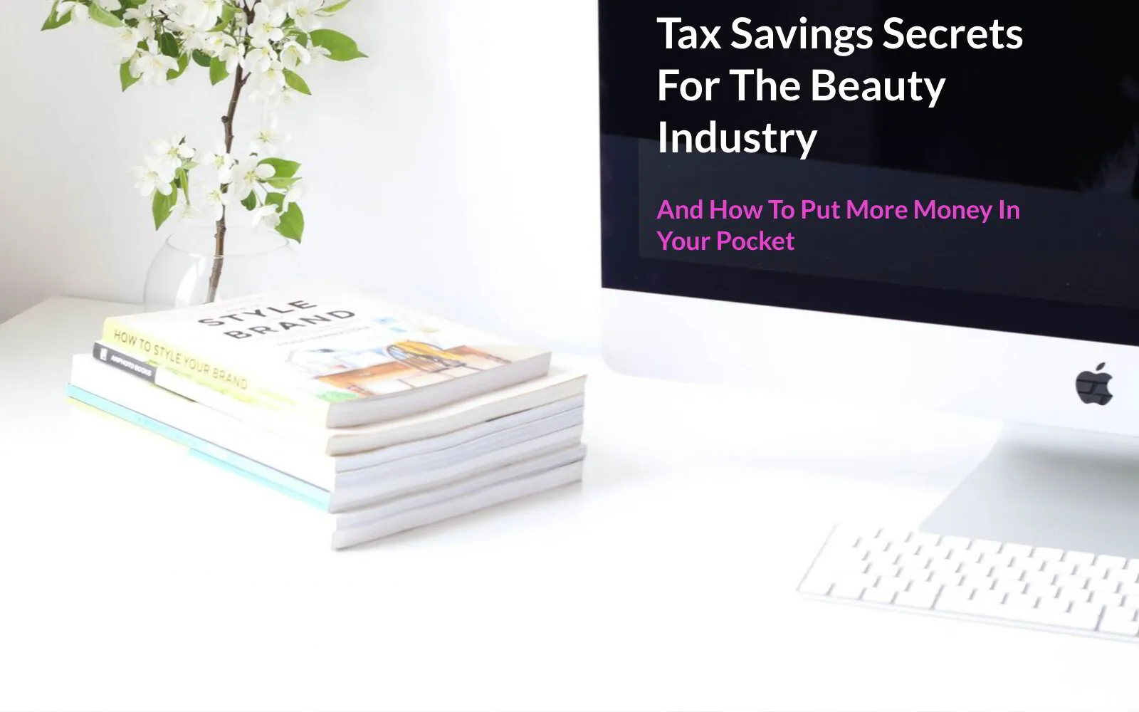 Tax Savings For The Beauty Industry professionals