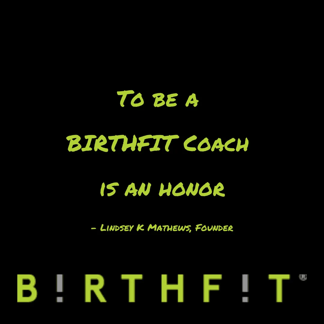 BIRTHFIT Coach Is an Honor: Requirements and Recommendations