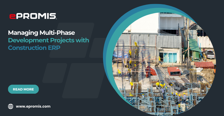 Managing Multi-Phase Development Projects with Construction ERP