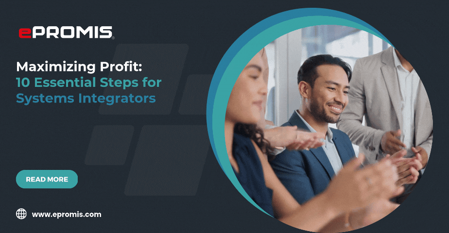 Profity Integration Maximizing Profit: 10 Essential Steps for Systems Integrators