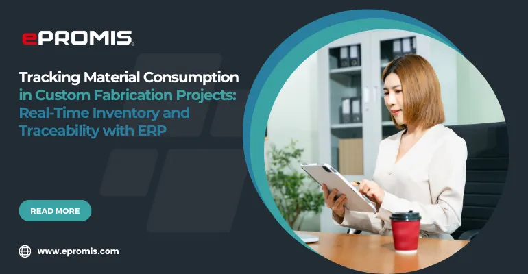 Tracking Material Consumption in Custom Fabrication Projects: Real-Time ...