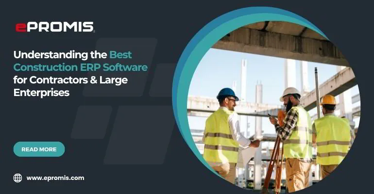 Understanding the Best Construction ERP Software for Contractors ...