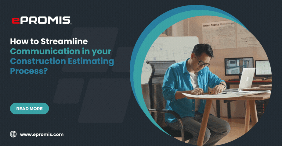 Streamline Communication in Your Construction Estimating Process