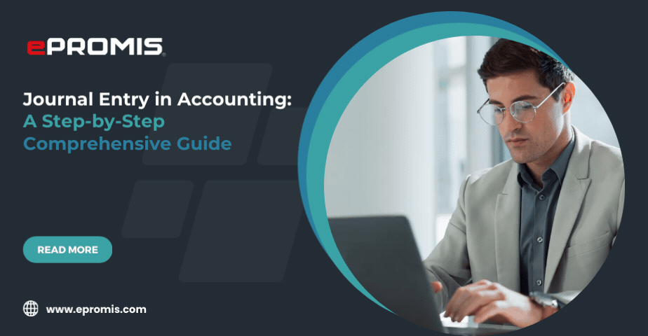 Journal Entry in Accounting: A Step-by-Step Comprehensive Guide