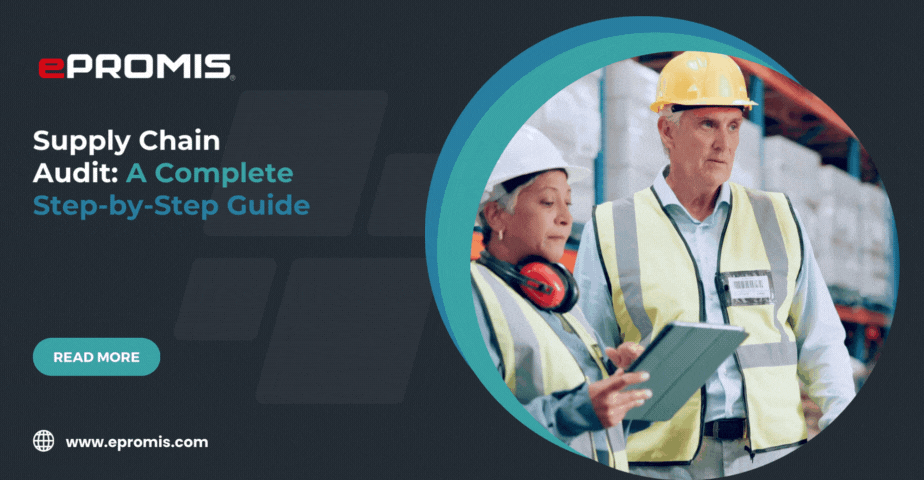 Supply Chain Audit: A Complete Step-by-Step Guide