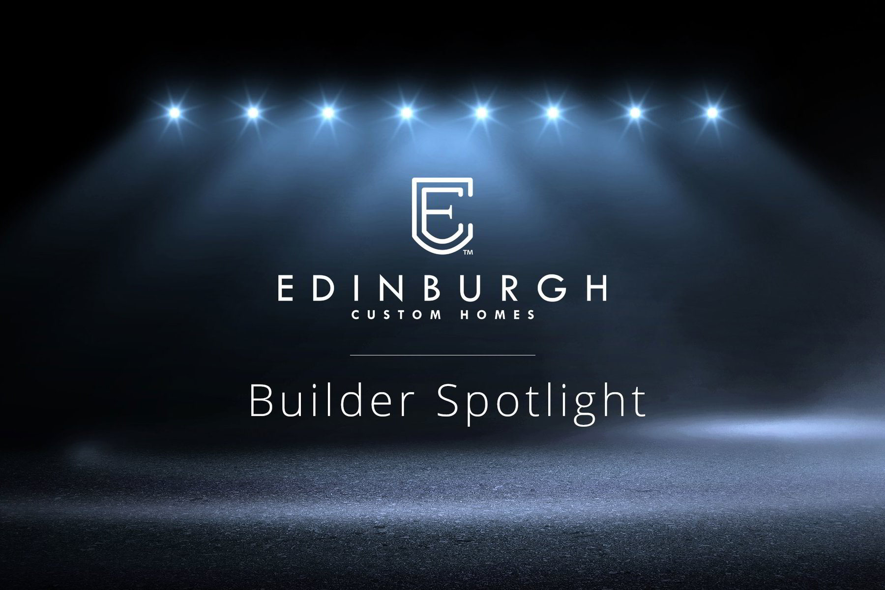 Edinburgh Custom Homes is Featured in Texas’ Top Real Estate Blog