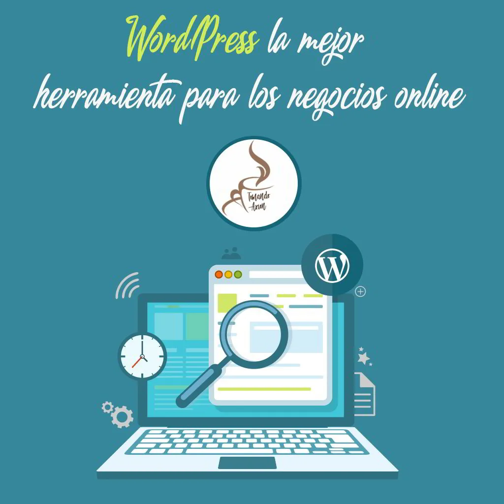 WordPress la mejor herramienta para los negocios online