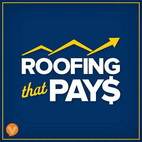 Roofing That Pays podcast hosted by Verbal Crowd Network