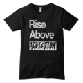 Rise Above Addiction Benefit T-Shirt Campaign