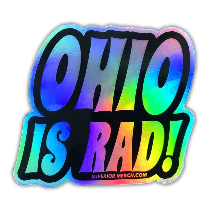 Ohio Is Rad Holographic Sticker