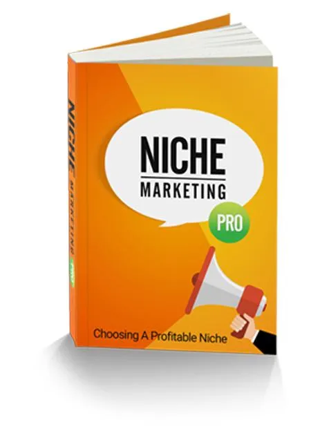 Niche Marketing Pro - Find Your Niche With These Guide 