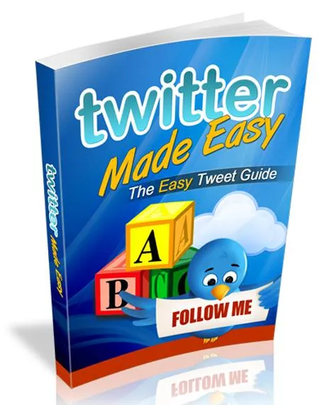 Twitter Made Easy - Twitter Marketing