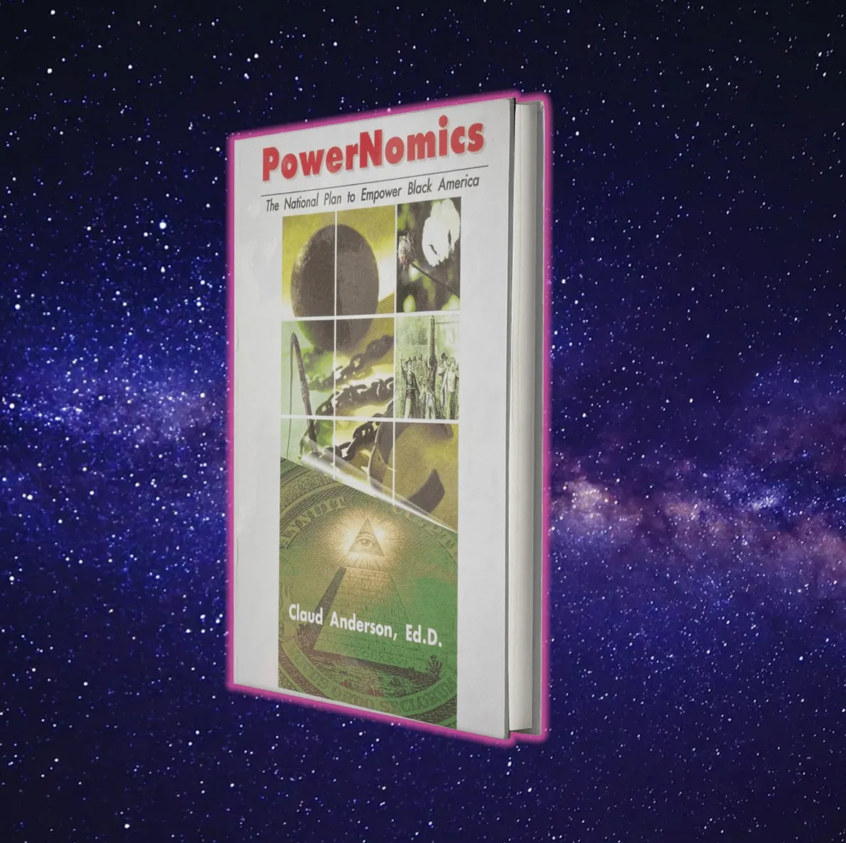 PowerNomics - The National Plan to Empower Black America by Claud Anderson, Ed.D.