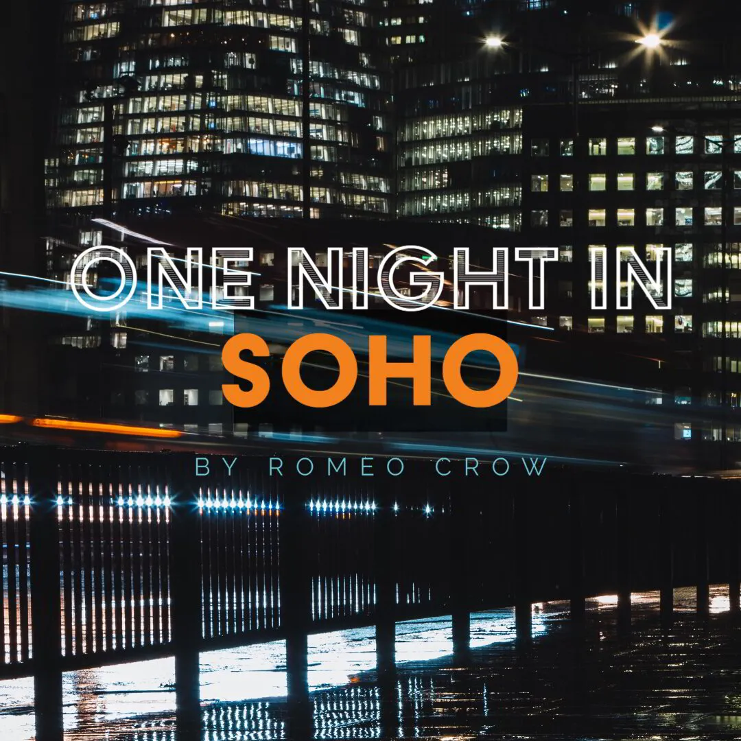 One Night In Soho [screenplay]