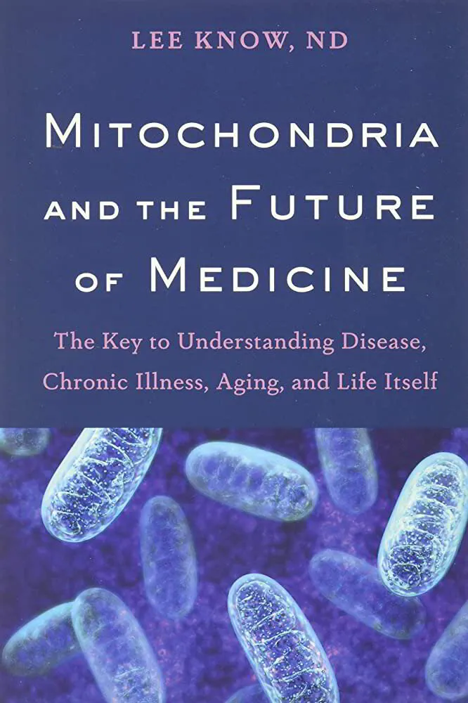 Mitochondria and the Future of Medicine (2018)