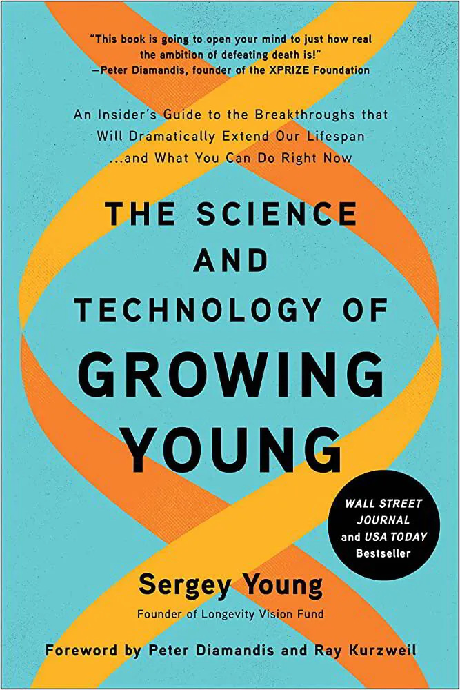 The Science and Technology of Growing Young (2021)