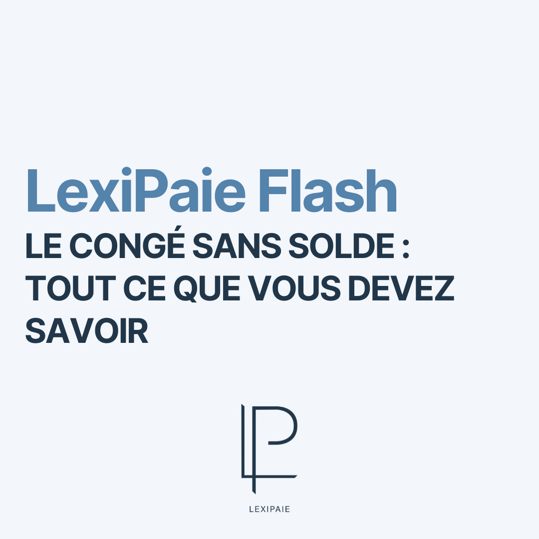 Le congé sans solde Tout ce que vous devez savoir