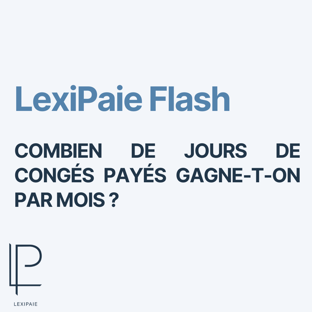 Combien de jours de congés payés par mois