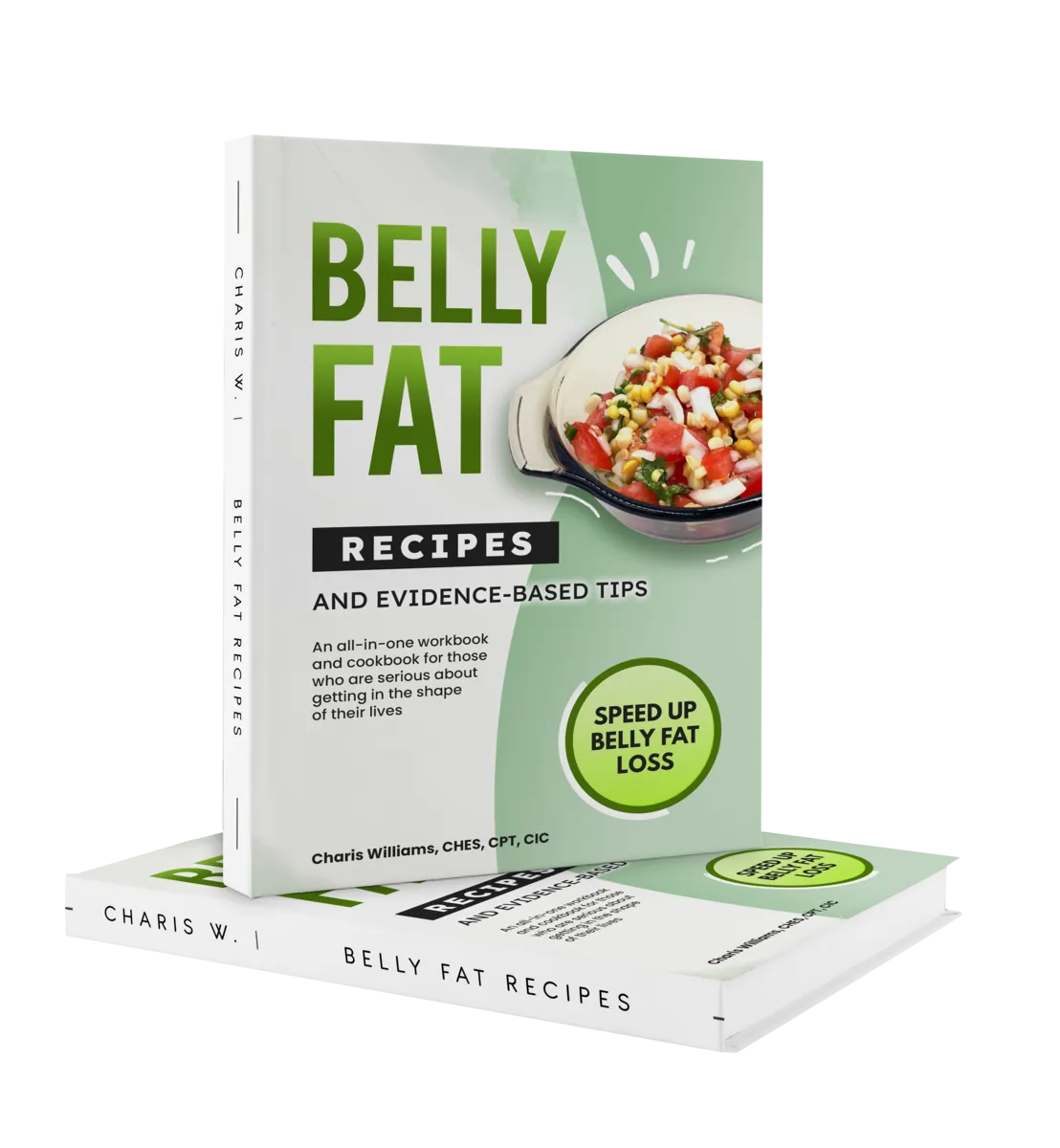 Belly Fat Recipes and Evidence-Based Tips E-book