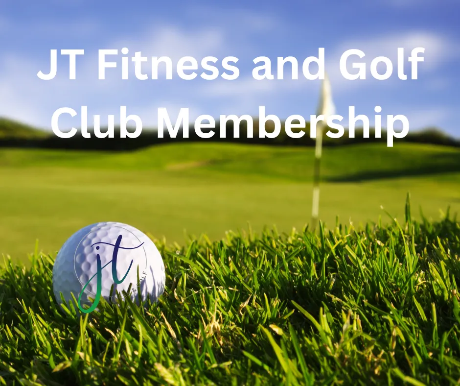 JT Fitness and Golf Club Membership