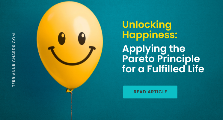 Unlocking Happiness: Applying the Pareto Principle for a Fulfilled Life