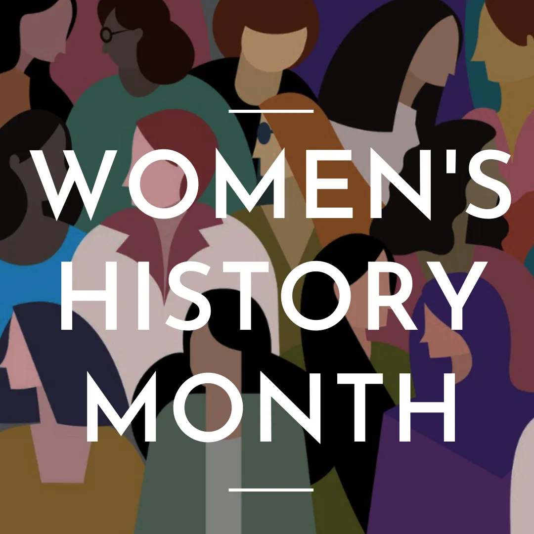 March Celebrates Women's History
