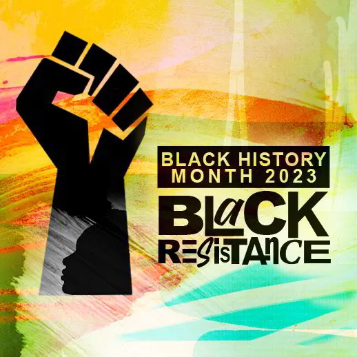Honoring Black Resistance