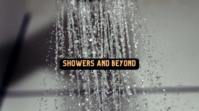 Episode 10: Showers And Beyond