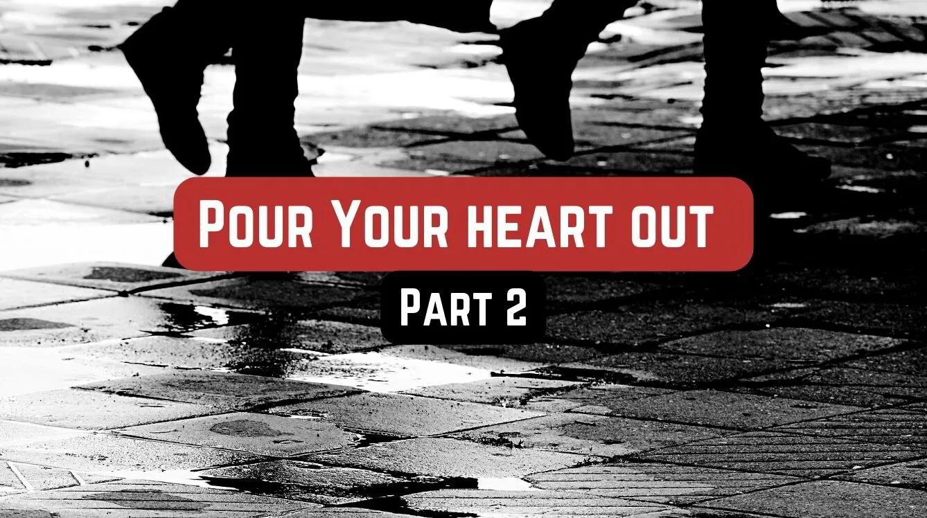 Episode 30: Pour Your Heart Out (Part 2)