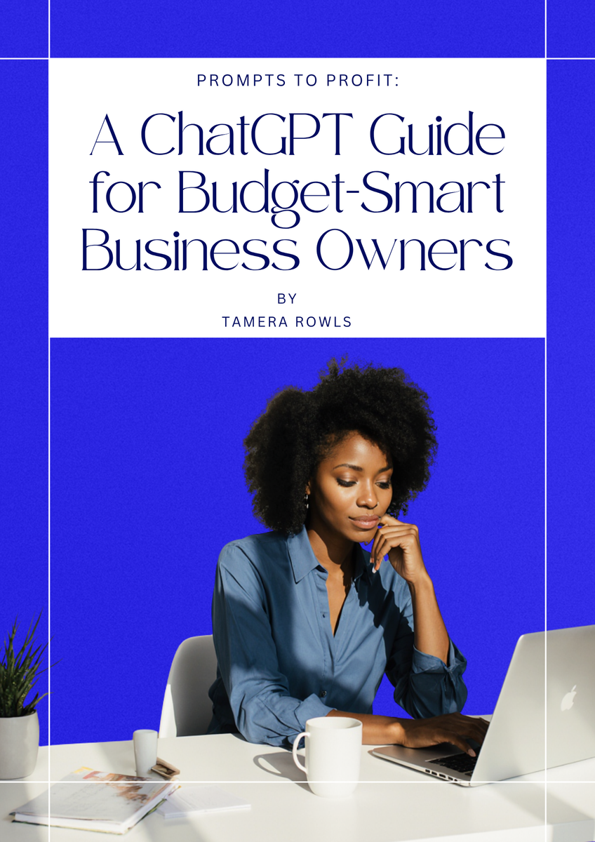 Prompts to Profit: A ChatGPT Guide for Budget-Smart Business Owners
