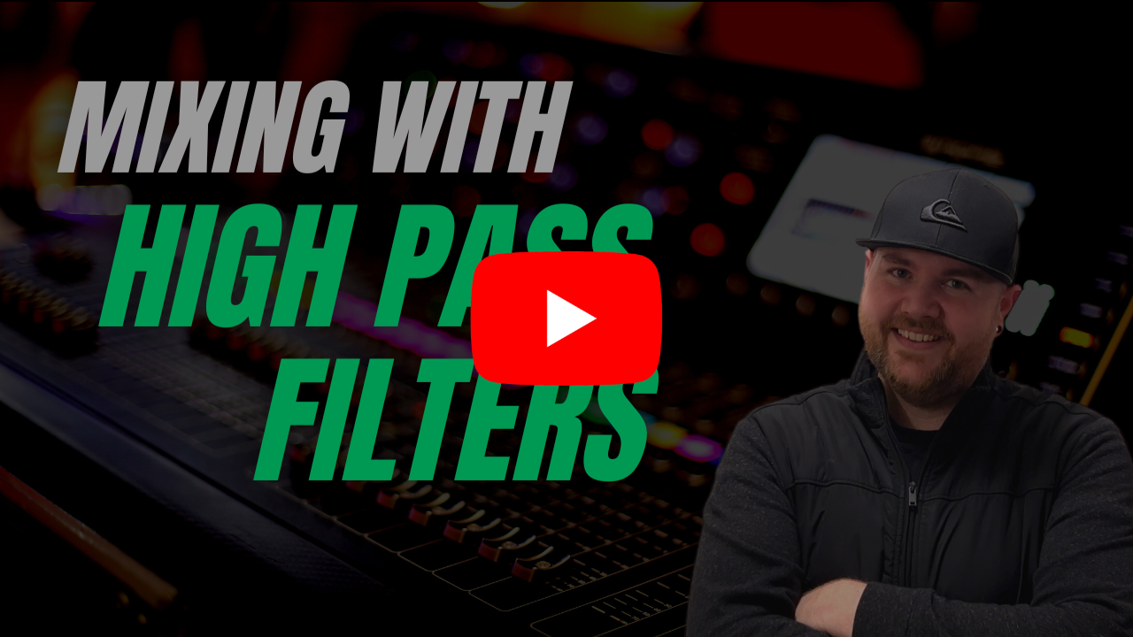 Using High Pass Filters When Mixing (HiPass Filter)