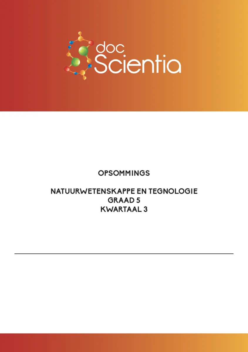 Gr. 5 Natuurwetenskappe en Tegnologie Opsommings Kwartaal 3