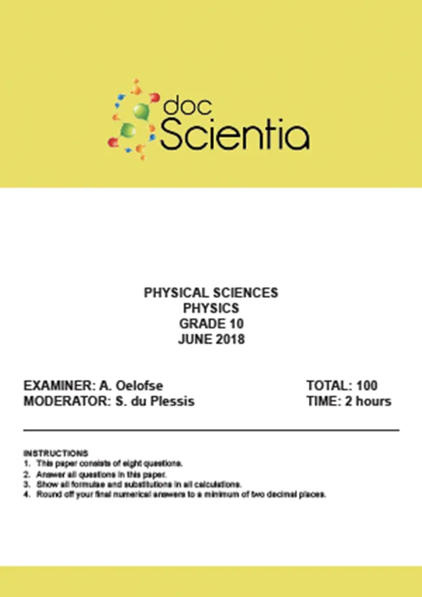 Gr.10 Physical Sciences Physics Paper June 2018